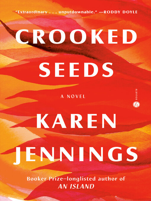 Title details for Crooked Seeds by Karen Jennings - Wait list